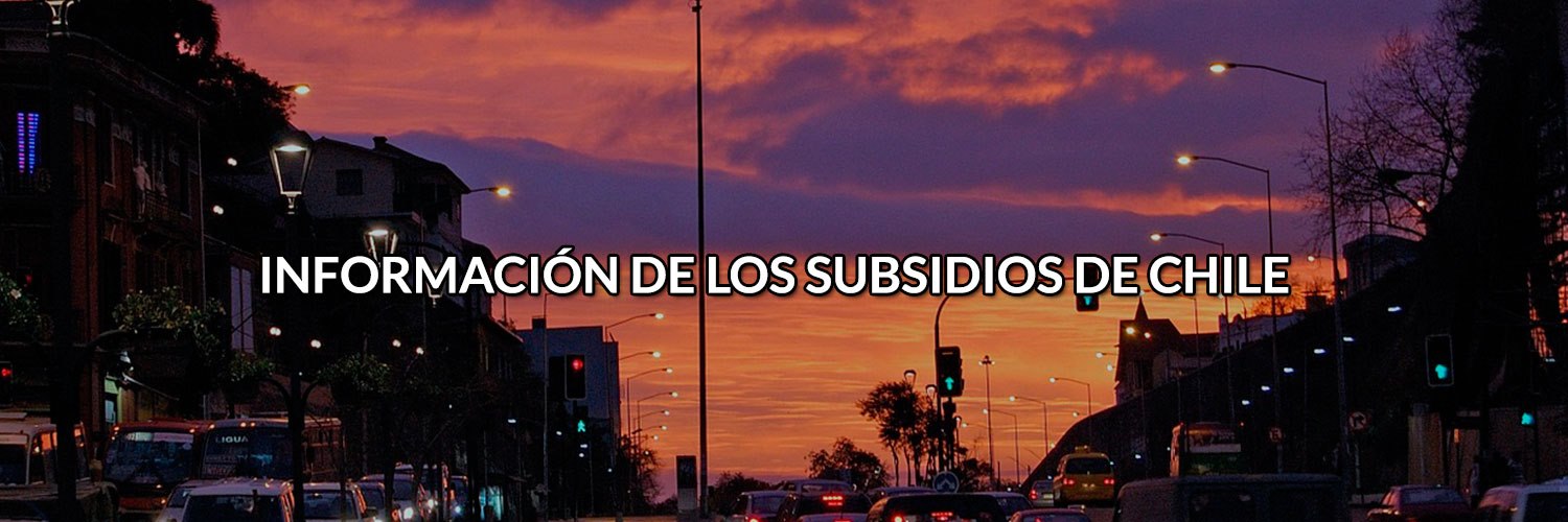 Subsidios En Chile: Bonos Y Beneficios 【2024】 | Postular Subsidio